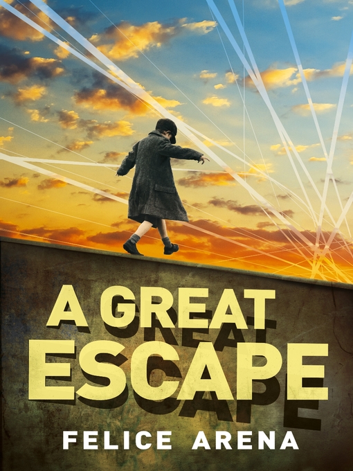 Title details for A Great Escape by Felice Arena - Wait list